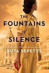 FOUNTAINS OF SILENCE, THE | 9780593115589 | RUTA  SEPETYS