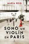 SONO UN VIOLIN EN PARIS | 9788467075786 | REIG, MARIA