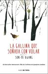 GALLINA QUE SOÑABA CON VOLAR, LA  | 9788415594291 | HWANG,SUN-MI