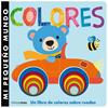 MI PEQUEÑO MUNDO COLORES | 9788408126133 | LITTLE TIGER PRESS