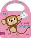 BOOKS FOR BABIES   NO MORE DIAPERS | 9788417210618 | BURGUEÑO, ESTHER