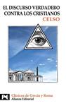 DISCURSO VERDADERO CONTRA LOS CRISTIANOS | 9788420650708 | CELSO