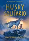 HUSKY SOLITARIO,EL  | 9791387574772 | GOLD, HANNAH