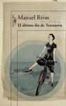ULTIMO DIA DE TERRANOVA, EL  | 9788420410913 | RIVAS, MANUEL 