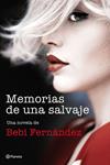 MEMORIAS DE UNA SALVAJE | 9788408194453 | SRTA BEBI
