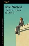 UN DIA EN LA VIDA DE CLARITA | 9791387975340 | MONTERO, ROSA