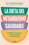 DIETA DEL METABOLISMO SALUDABLE, LA | 9788425370113 | BELAUSTEGUI, ISABEL