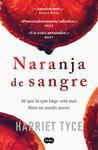 NARANJA DE SANGRE | 9788491293019 | TYCE, HARRIET