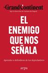 EL ENEMIGO QUE NOS SEÑALA | 9791388182136 | EL GRAND CONTINENT
