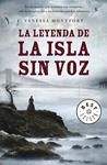 LEYENDA DE LA ISLA SIN VOZ, LA | 9788490624067 | MONTFORT, VANESSA