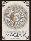 PEQUEÑO LIBRO DE MAGIAK, EL | 9791388177019 | CARVEL, ASTRID