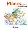 PLAERS DE LECTURA | 9788499755397 | PARE, ROGER