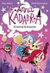 FESTIVAL DE BRUIXERIA, EL   ANNA KADABRA 8 | 9788413891699 | MAÑAS, PEDRO / SIERRA LISTON, DAVID