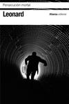 PERSECUCION MORTAL | 9788491045908 | LEONARD, ELMORE