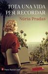 TOTA UNA VIDA PER RECORDAR | 9788418572227 | PRADAS ANDREU, NURIA