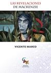 REVELACIONES DE MACKENZIE, LAS | 9788416900619 | MARCO, VICENTE