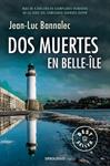 DOS MUERTES EN BELLE-ÎLE (COMISARIO DUPIN 10) | 9788466371896 | BANNALEC, JEAN-LUC