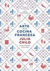 ARTE DE LA COCINA FRANCESA, EL | 9788499922973 | CHILD, JULIA