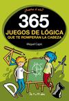 365 JUEGOS DE LOGICA QUE TE ROMPERÁN LA CABEZA | 9788490436561 | CAPO, MIQUEL
