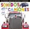 SONIDOS DE CAMIONES | 9788408127987 | LITTLE TIGER PRESS