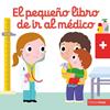 PEQUEÑO LIBRO DE IR AL MEDICO, EL | 9788408255741 | CHOUX, NATHALIE