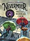 NEVERMOOR LAS PRUEBAS DE MORRIGAN CROW | 9788408187646 | TOWNSEND, JESSICA