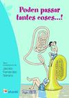 PODEN PASSAR TANTES COSES | 9788499756622 | FERNANDEZ SERRANO, JACOBO