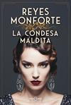 CONDESA MALDITA, LA | 9788401032295 | MONFORTE, REYES