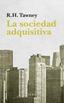 SOCIEDAD ADQUISITIVA, LA  | 9788494552410 | TAWNEY, RH