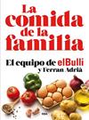 COMIDA DE LA FAMILIA, LA | 9788491870449 | ADRIA, FERRAN