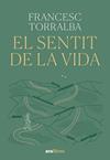 SENTIT DE LA VIDA, EL | 9788411731720 | TORRALBA ROSSELLO, FRANCESC