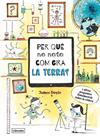 PER QUE NO NOTO COM GIRA LA TERRA? | 9788494837623 | DOYLE, JAMES