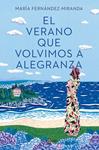 VERANO QUE VOLVIMOS A ALEGRANZA, EL | 9788401027000 | FERNANDEZ-MIRANDA, MARIA