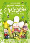 JARDI MAGIC DE LES MINIFLORS., EL FLORS EN PERILL! | 9788448873820 | ORO, BEGOÑA