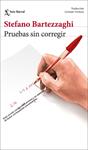 PRUEBAS SIN CORREGIR | 9788432250880 | BARTEZZAGHI, STEFANO