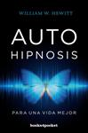 AUTOHIPNOSIS PARA UNA VIDA MEJOR | 9788416622436 | HEWITT, WILLIAM W.