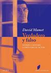 VERDADERO Y FALSO | 9788484286004 | MAMET, DAVID
