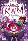 LIBRO PROHIBIDO, ANNA KADABRA 16 | 9788408303985 | MAÑAS, PEDRO / SIERRA LISTON, DAVID