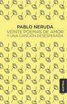 VEINTE POEMAS DE AMOR Y UNA CANCION DESESPERADA | 9788432244445 | NERUDA, PABLO