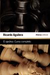 AJEDREZ, EL  | 9788491041337 | AGUILERA, RICARDO