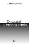 DESCUBRIR LO INMENSURABLE | 9788499885124 | KRISHNAMURTI, JIDDU