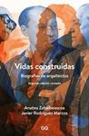 VIDAS CONSTRUIDAS  BIOGRAFIAS DE ARQUITECTOS REF OG1517 | 9788425228247 | ZABALBEASCOA, ANATXU / RODRIGUEZ MARCOS, JAVIER