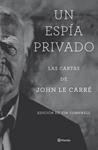 UN ESPIA PRIVADO | 9788408277804 | LE CARRE, JOHN