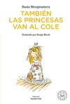 TAMBIEN LAS PRINCESAS VAN AL COLE | 9791388154409 | MORGENSTERN, SUSIE