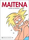 DONES ALTERADES 1 | 9788401386428 | MAITENA
