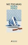 NO TOCARAS | 9788419456526 | PEREZ, NURIA