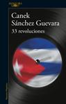 33 REVOLUCIONES | 9788420420585 | SANCHEZ GUEVARA, CANEK