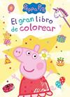 PEPPA PIG  CUADERNO DE ACTIVIDADES  EL GRAN LIBRO DE COLOREAR | 9788448866570 | HASBRO/EONE