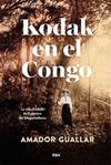 KODAK EN EL CONGO | 9788411325981 | GUALLAR, AMADOR
