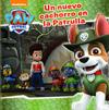 NUEVO CACHORRO EN LA PATRULLA, UN  (PAW PATROL - PATRULLA CANINA) PRIMERAS LECTURA | 9788448849696 | NICKELODEON